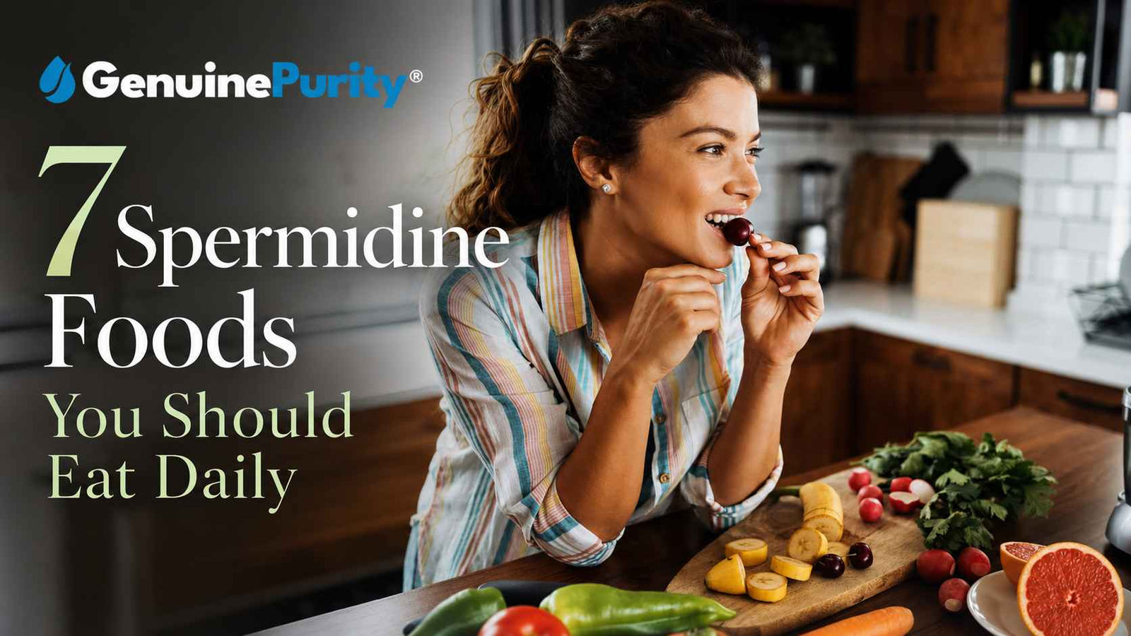 7 Spermidine Foods You Should Eat Daily