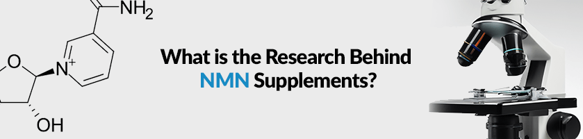 What is the Research Behind NMN Supplements